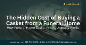 The Hidden Cost of Buying a Casket from a Funeral Home